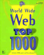 World Wide Web Top 1000 - Point Communications, and Holznagel, R F