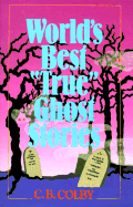World's Best True Ghost Stories