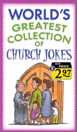 World's Greatest Collection of Church Jokes