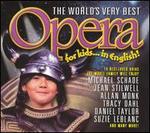 World's Very Best Opera for Kids... in English!