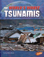 Worlds Worst Natural Disasters Worlds Worst Tsunamis