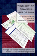 Worldwide Financial Reporting: The Development and Future of Accounting Standards