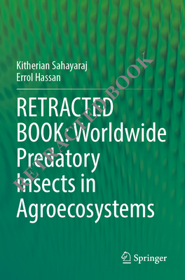 Worldwide Predatory Insects in Agroecosystems - Sahayaraj, Kitherian, and Hassan, Errol