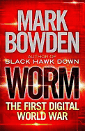 Worm: The First Digital World War