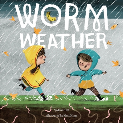 Worm Weather - Taft, Jean