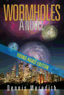 Wormholes Young Adult Edition