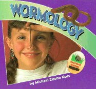 Wormology