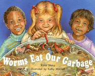 Worms Eat Our Garbage