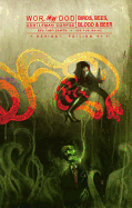 Wormwood: Gentleman Corpse, Volume 1: Birds, Bees, Blood & Beer