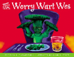 Worry Wart Wes
