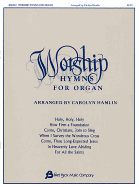 Worship Hymns for Organ - Volume 1