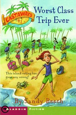 Worst Class Trip Ever - Beech, Sandy