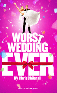 Worst Wedding Ever