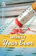 Worst Year Ever