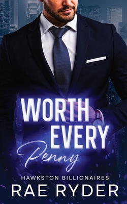 Worth Every Penny - Ryder, Rae