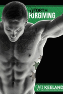 Worth Forgiving