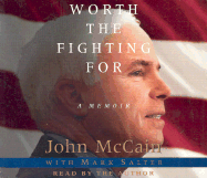 Worth the Fighting for: A Memoir