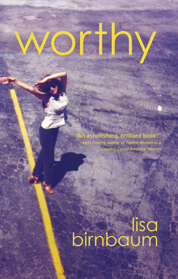 Worthy - Birnbaum, Lisa
