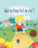 Would You Please Fetch Me a Pail?