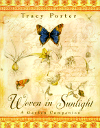 Woven in Sunlight: A Garden Companion