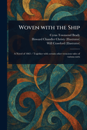 Woven with the Ship