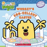 Wow! Wow! Wubbzy!: Wubbzy's Egg-Cellent Easter