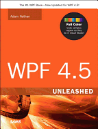 WPF 4.5 Unleashed