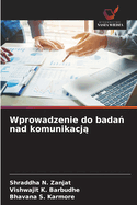 Wprowadzenie do bada  nad komunikacj