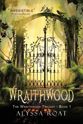Wraithwood - Roat, Alyssa