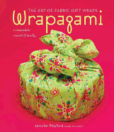 Wrapagami: The Art of Fabric Gift Wraps