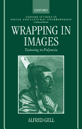 Wrapping in Images: Tattooing in Polynesia