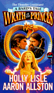 Wrath of the Princes: A Bard's Tale Novel