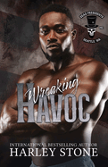 Wreaking Havoc