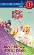 Wreck-It Ralph: Fast Kart, Slow Kart