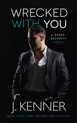 Wrecked With You - Kenner, J