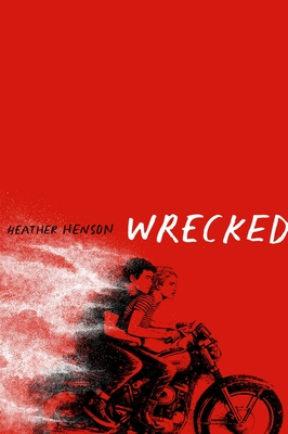 Wrecked - Henson, Heather