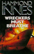 Wreckers Must Breathe