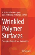 Wrinkled Polymer Surfaces: Strategies, Methods and Applications