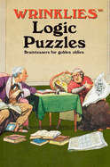 Wrinklies Logic Puzzles: Brainteasers for Golden Oldies