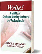 Write!: A Guide to Writing for Nurses