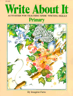 Write about It - Forte, Imogene, and Mahoney, Mary C, MD (Editor), and Oglander, Susan (Editor)