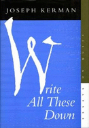 Write All These Down: Essays on Music