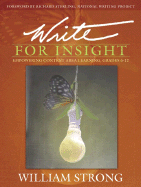 Write for Insight: Empowering Content Area Learning, Grades 6-12