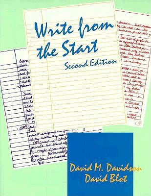 Write from the Start - Davidson, David M, and Blot, David