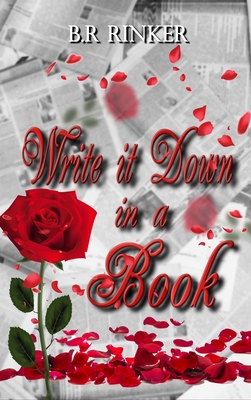 Write it down in a Book - Rinker, B R