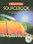 Write on Track Sourcebook: Practice Workshops, Minilessons, and Daily Sentences