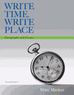 Write Time, Write Place: Paragraphs and Essays