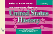 Write to Know: Nonfiction Writing Prompts for Secondary U.S. History