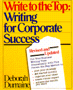 Write to the Top: Writing for Corporate Success