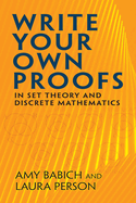 Write Your Own Proofs in Set Theory and Discrete Mathematics